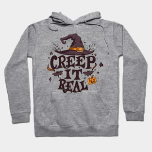 Creep it real Hoodie